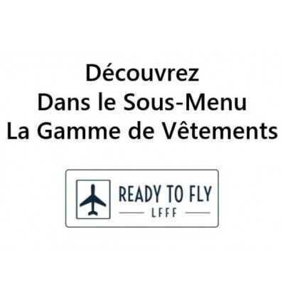 GAMME DE VETEMENTS READY TO FLY